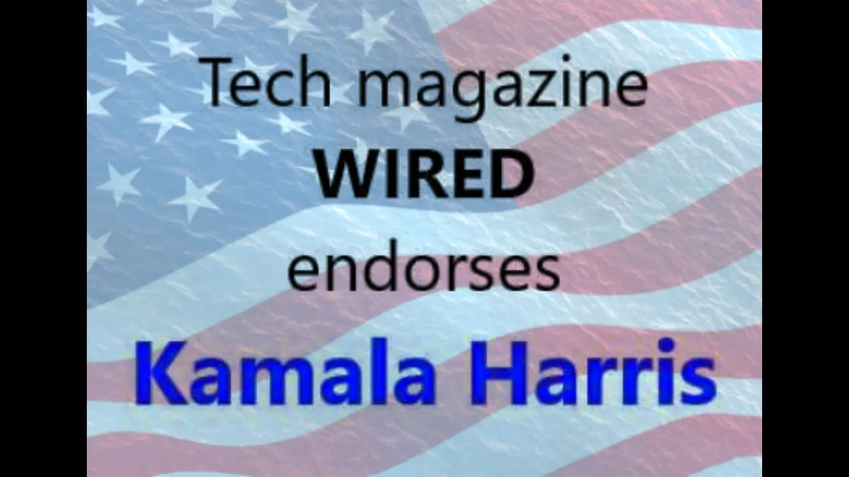 An American flag background with bold black and blue text overlaid that reads 'Tech magazine WIRED endorses Kamala Harris'…