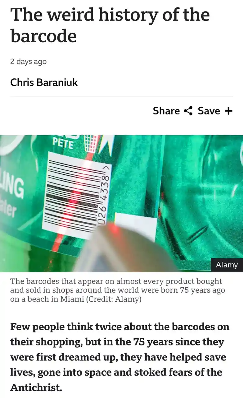 An article snippet titled 'The weird history of the barcode' by Chris Baraniuk, featuring a photo of a red laser scanner…