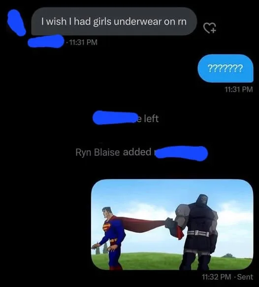 A screenshot of a text conversation shows one person saying 'I wish I had girls underwear on rn' and the other replying with…