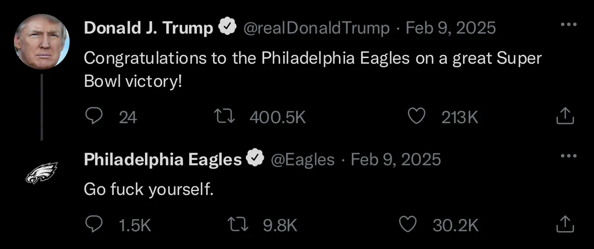 A screenshot of two Twitter posts from Feb 9, 2025, showing Donald J. Trump congratulating the Philadelphia Eagles on a…