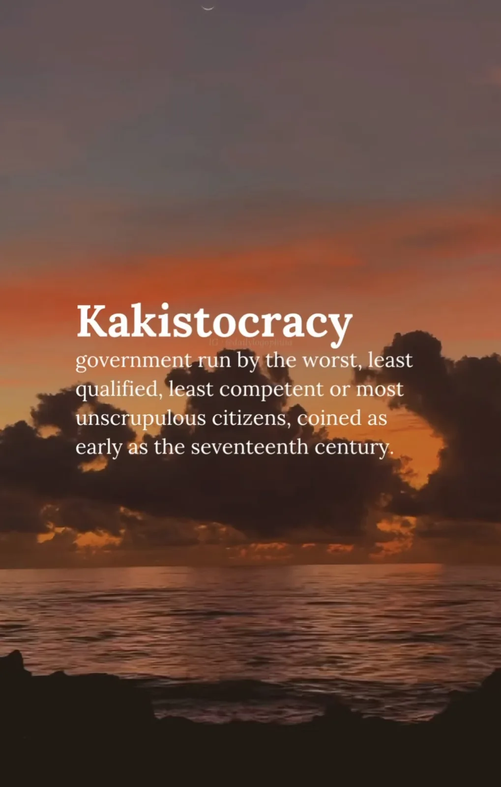 A serene sunset over the ocean with a crescent moon in the sky, overlaid with white text defining 'Kakistocracy' as a…