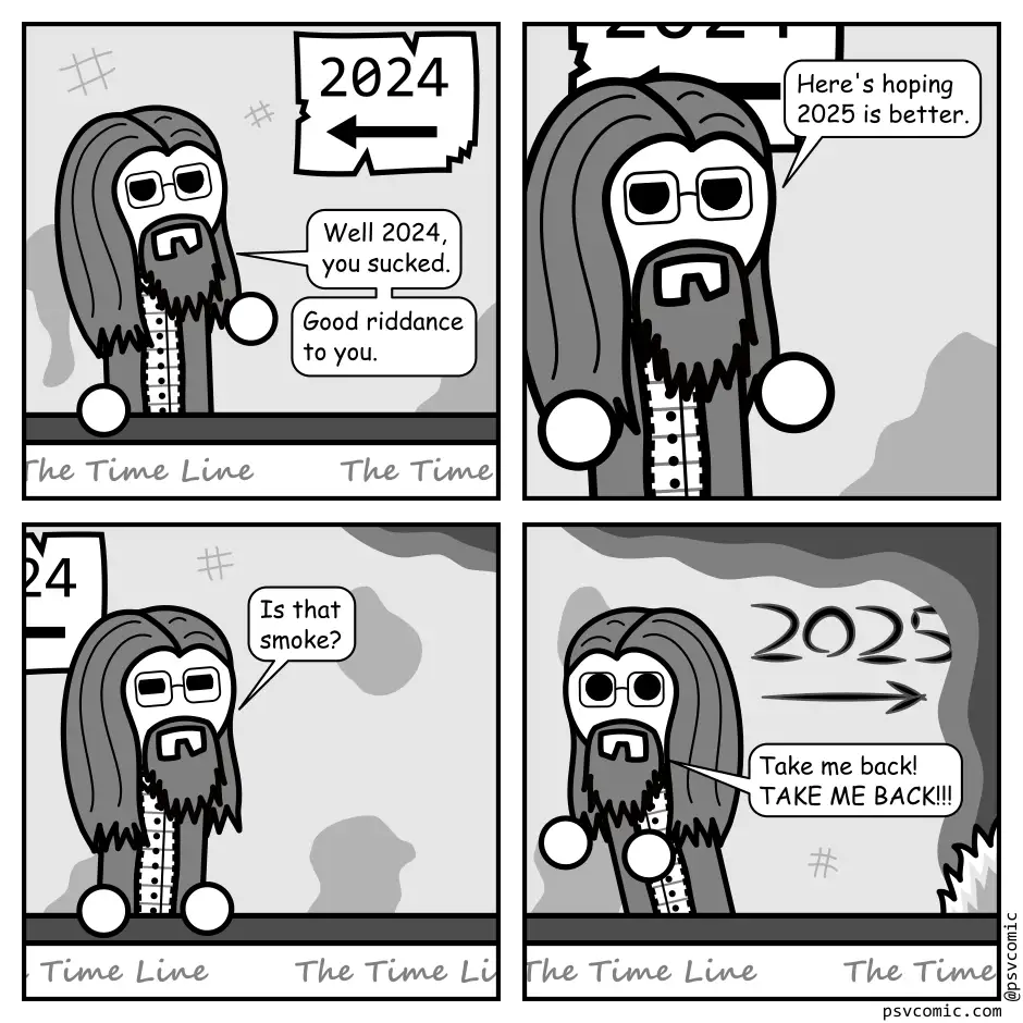 A four-panel black-and-white comic strip shows a bearded, long-haired man with glasses standing on a timeline. In the first…