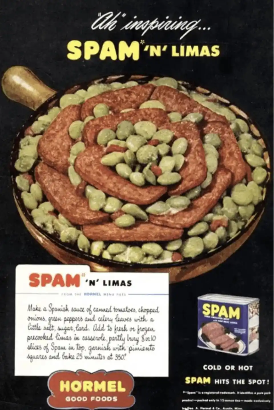 A vintage 1950s Hormel advertisement for 'SPAM 'N' LIMAS' shows a casserole dish with slices of Spam arranged in a rose…