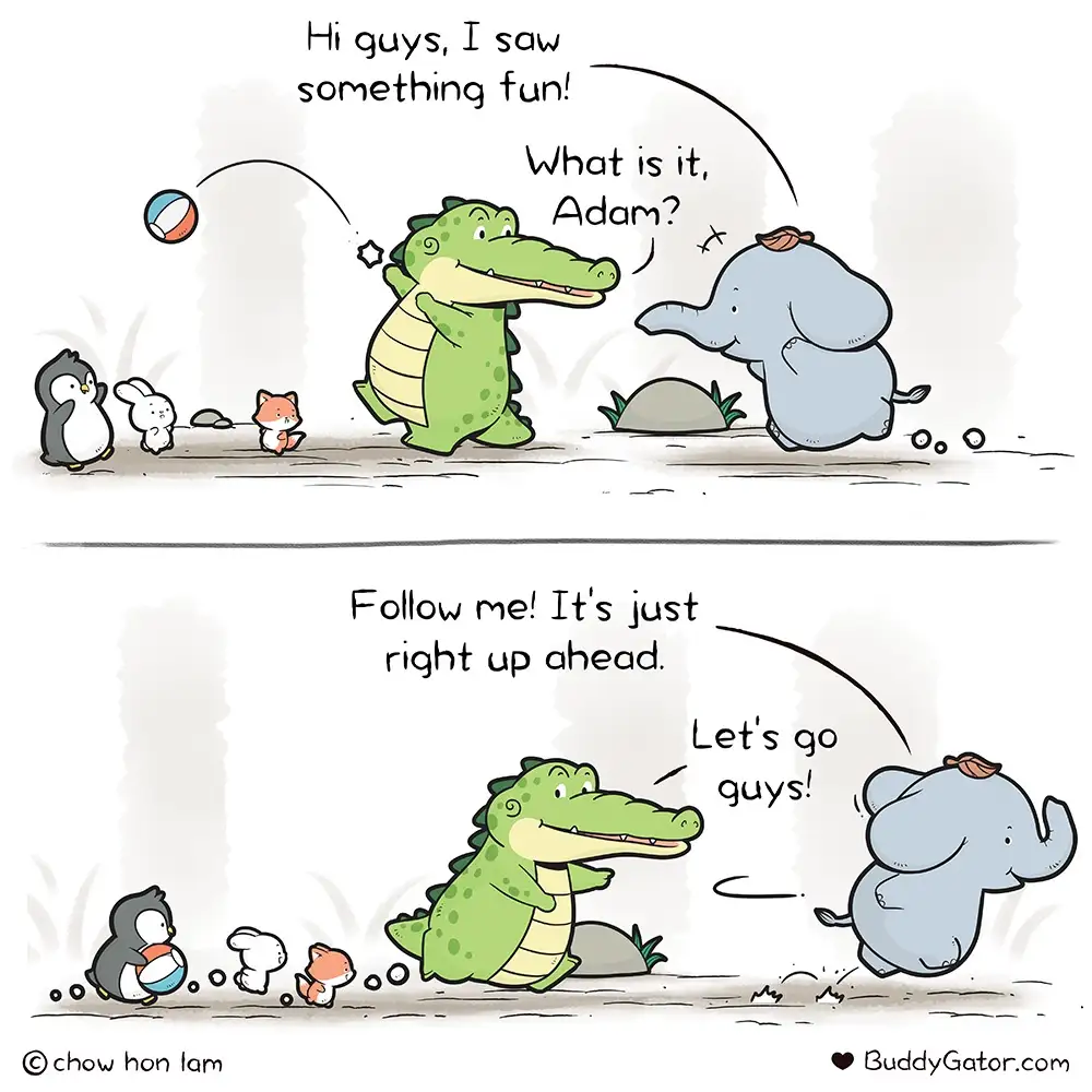A two-panel cartoon shows a green alligator named Adam excitedly telling his friends—a penguin, a rabbit, and a fox—that he…