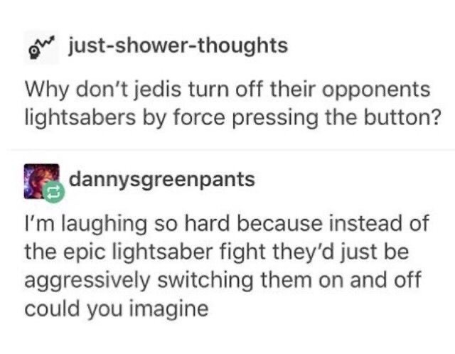 A screenshot of a Reddit thread under the 'just-shower-thoughts' subreddit. The top post asks why Jedi don't turn off their…