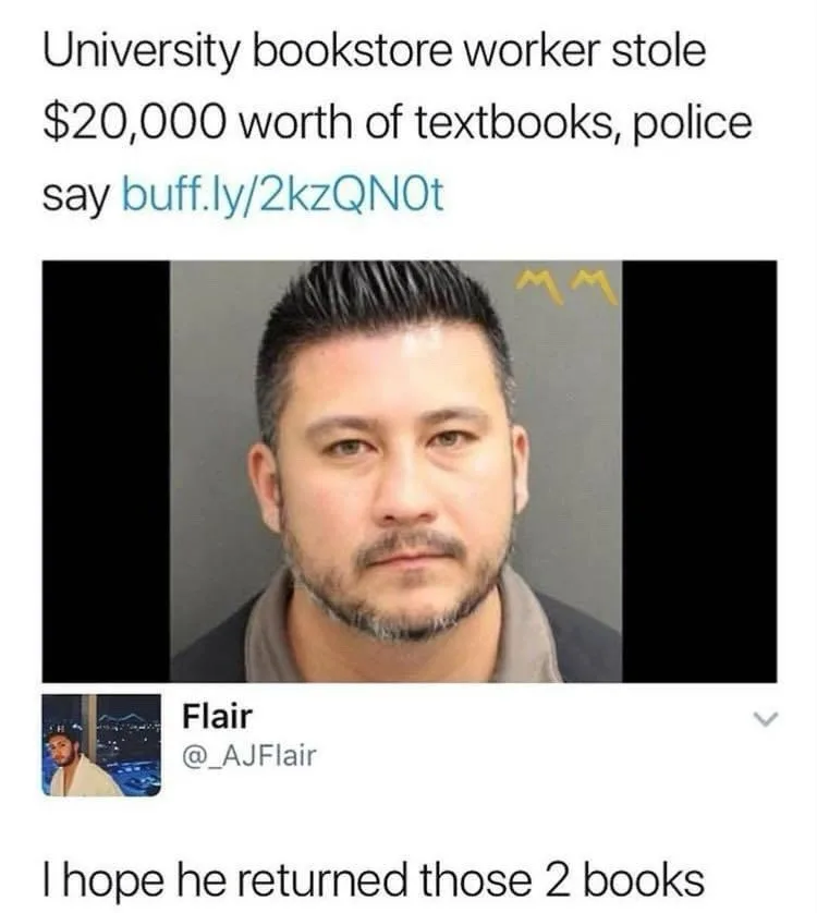 A mugshot of a man with styled hair and a beard is overlaid with text. The top text reads 'University bookstore worker stole…