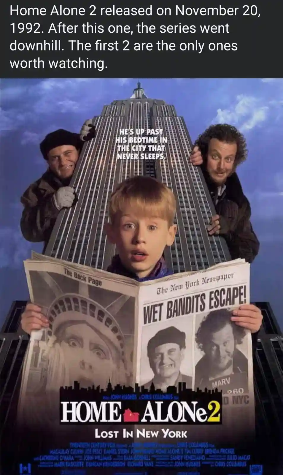 The image is a movie poster for 'Home Alone 2: Lost in New York,' showing a young boy holding a newspaper with 'WET BANDITS…