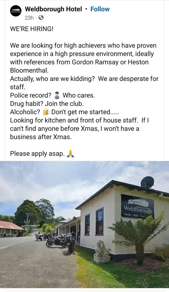 A screenshot of a social media post from the Weldborough Hotel advertising a job opening with exaggerated, humorous…