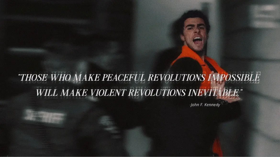 A man in an orange vest is shown screaming with an intense expression, overlaid with a quote attributed to John F. Kennedy…