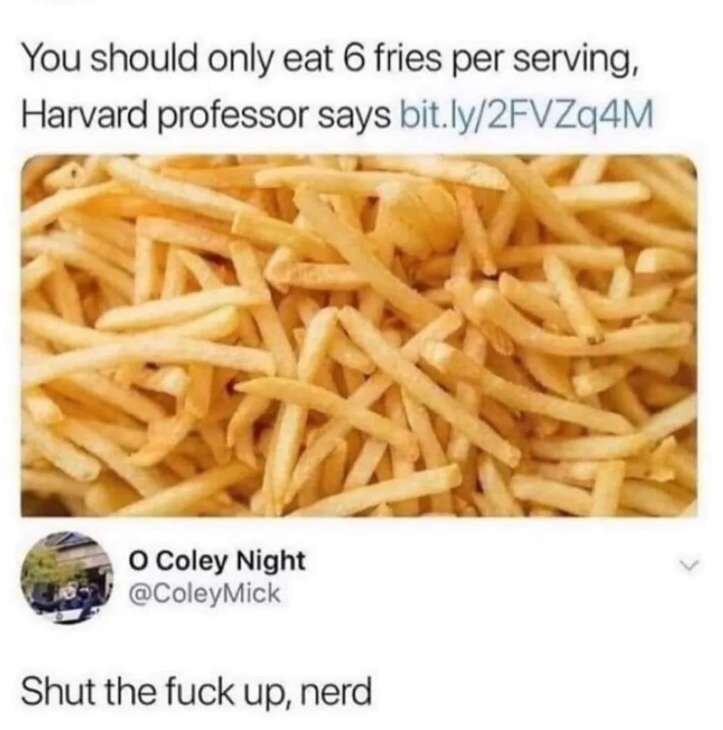 A close-up image of a pile of golden-brown french fries is overlaid with text claiming a Harvard professor advises eating…