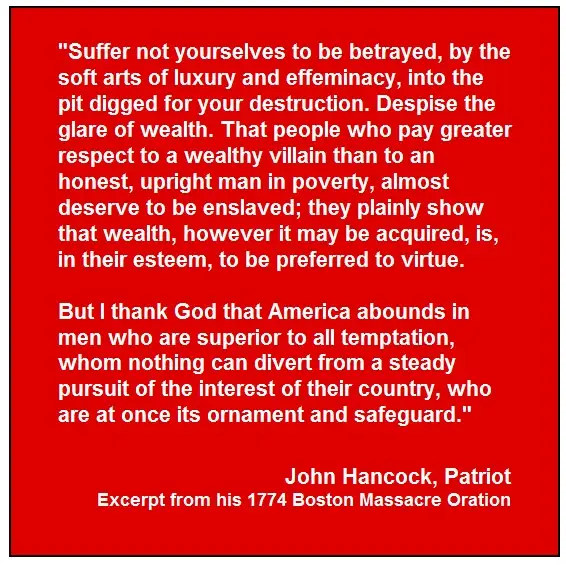 A red background with white text displays a lengthy quote attributed to John Hancock from his 1774 Boston Massacre Oration…