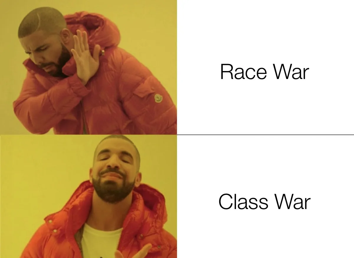 The image is a two-panel meme featuring Drake. In the top panel, he looks alarmed with his hand raised, labeled 'Race War'…