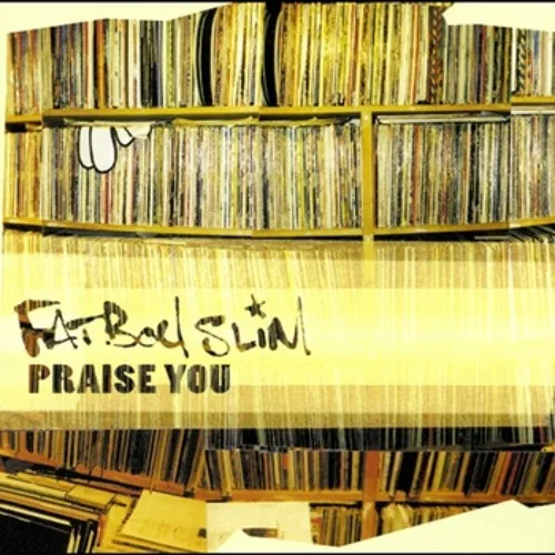 An album cover for Fatboy Slim's 'Praise You' featuring a background of densely packed vinyl records on shelves, with a…