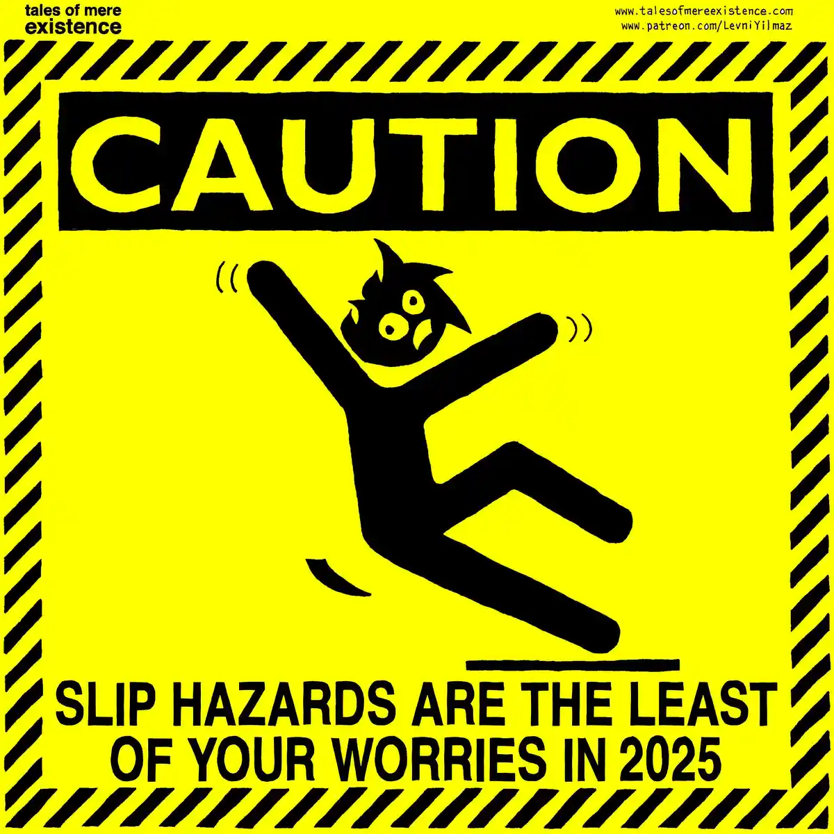 A bright yellow caution sign with black diagonal stripes and a black stick figure slipping and falling. The text reads…