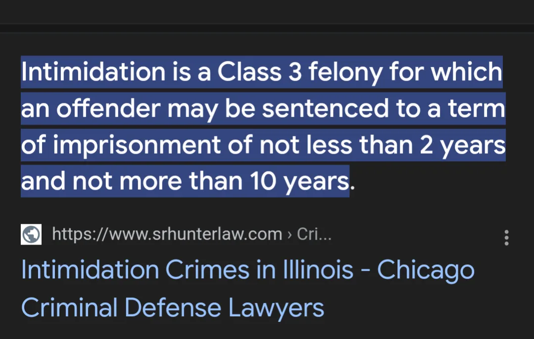 A screenshot of a webpage snippet with a blue highlighted legal text stating that intimidation is a Class 3 felony with a…