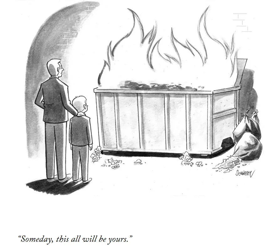 A black-and-white cartoon shows an adult man with his arm around a young boy, both looking at a large dumpster on fire…