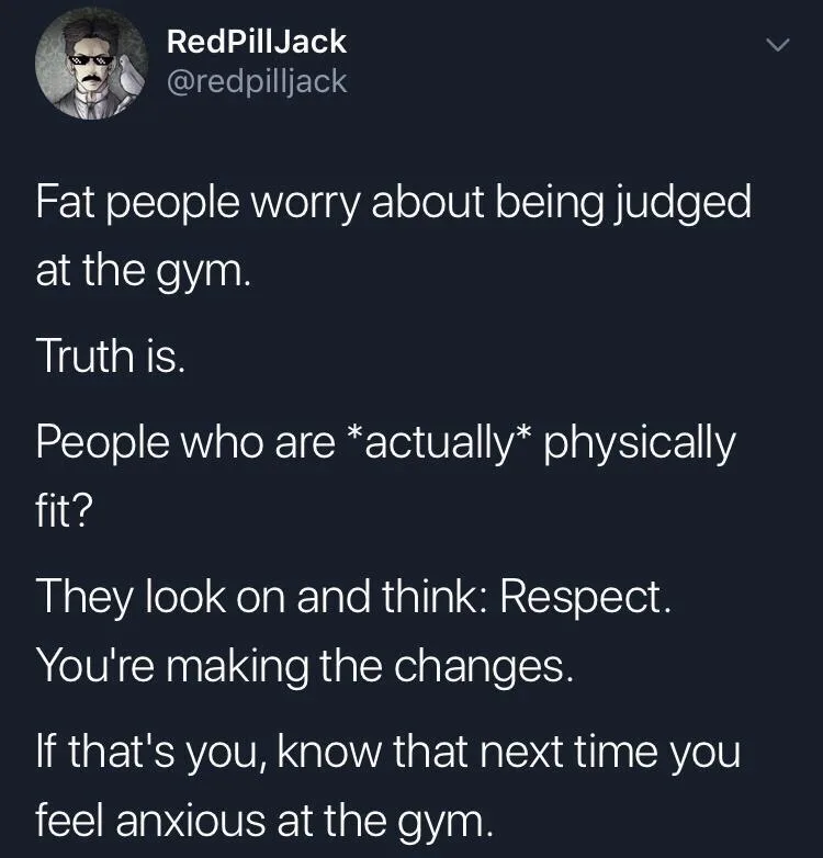 A screenshot of a tweet by RedPillJack with white text on a dark background. The text humorously reassures overweight…