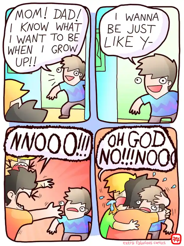 A four-panel comic shows a child excitedly announcing to his parents what he wants to be when he grows up. He excitedly says…