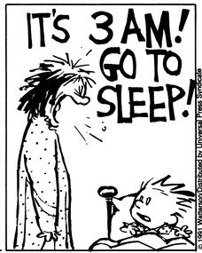 A black-and-white comic strip shows a tired, disheveled adult in a robe yelling at a child in bed. The adult's speech bubble…