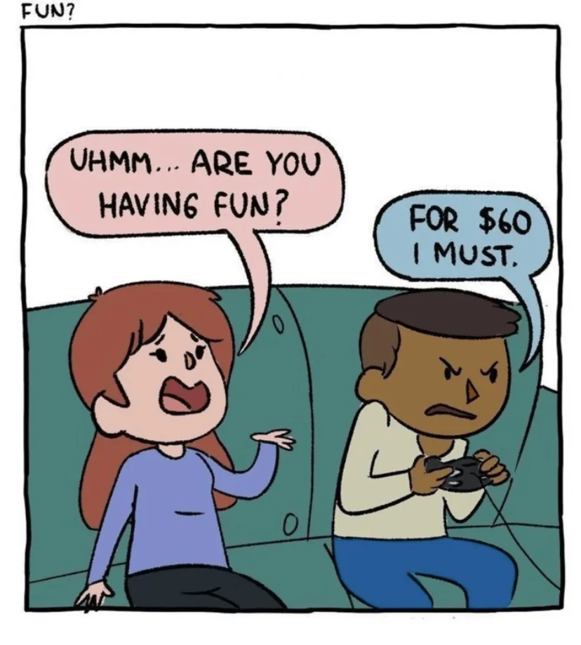 A cartoon woman asks a man playing a video game, 'UHMM... ARE YOU HAVING FUN?' The man, holding a controller with an angry…
