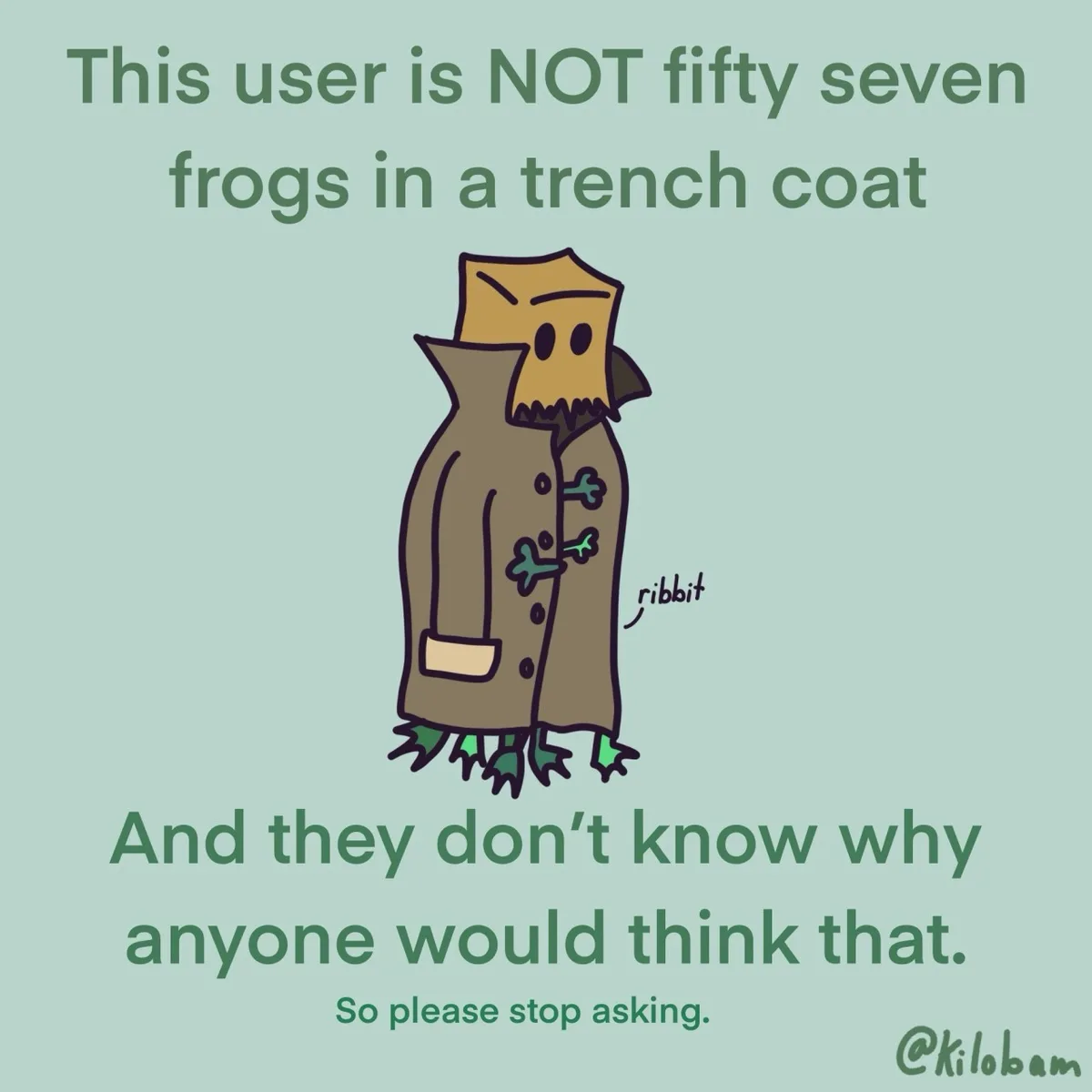 A cartoon drawing of a brown trench coat with a square-headed figure inside, with green frog legs visible at the bottom and…