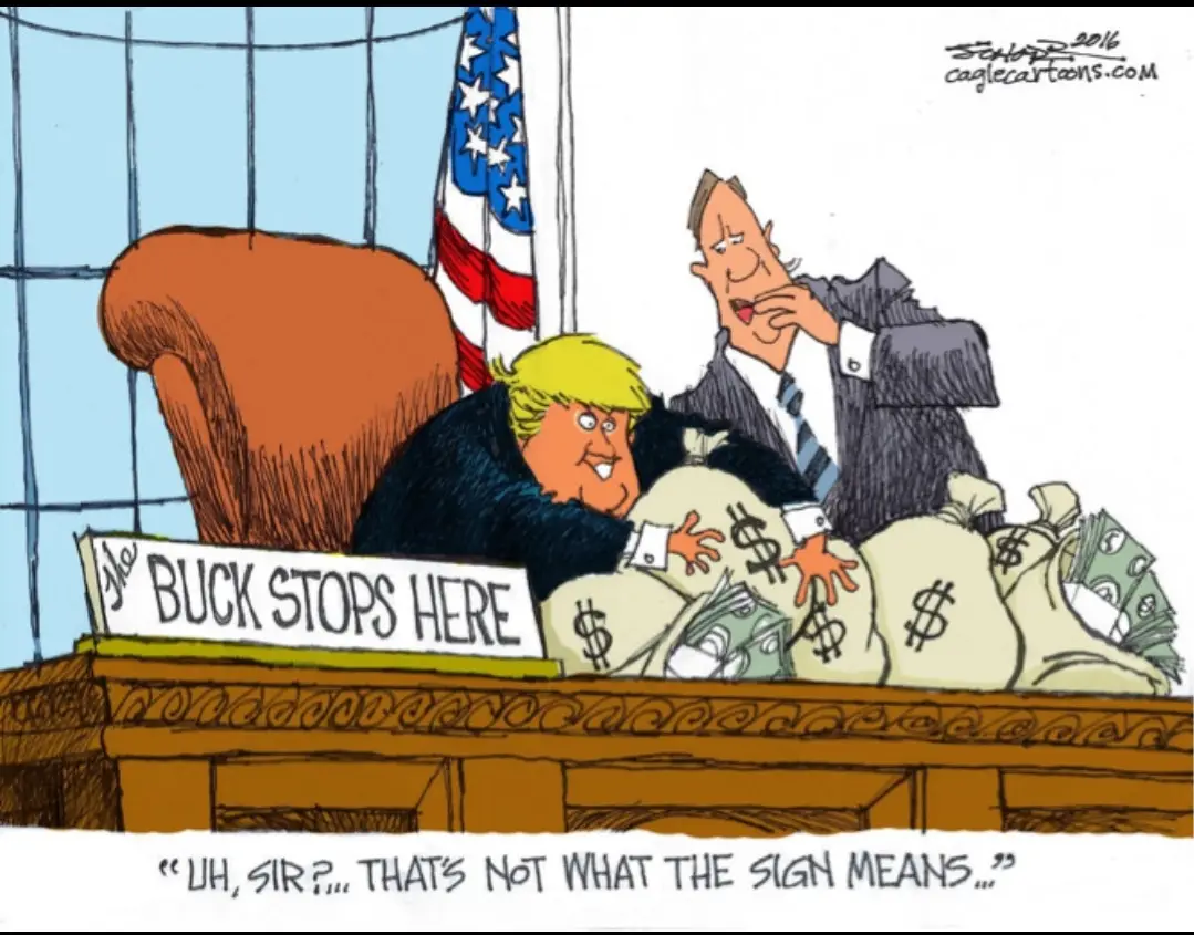 A cartoon depicts a caricature of Donald Trump sitting at a large wooden desk piled with money bags and cash, behind a sign…