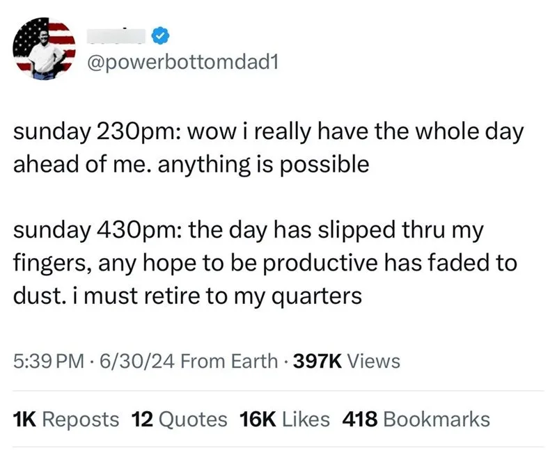 A screenshot of a tweet from @powerbottomdad1 showing a humorous contrast between optimistic thoughts at 2:30 PM on Sunday…