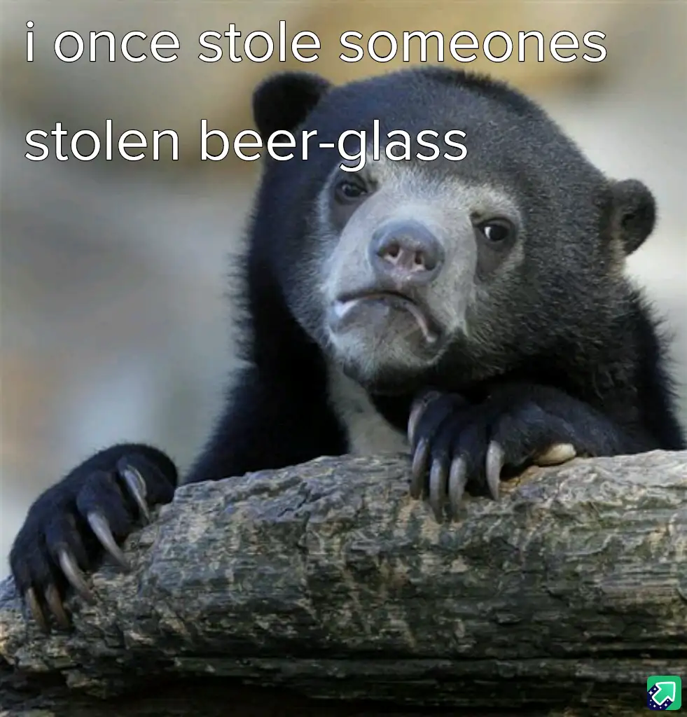 A close-up photo of a dark-furred bear with a sad, guilty expression, resting its paws on a log. White text overlaid at the…