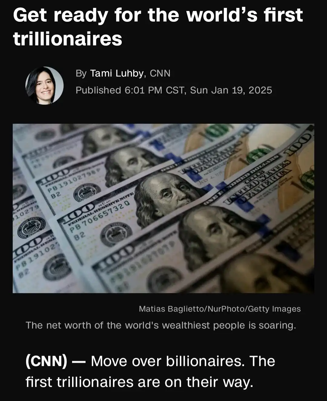 The image displays a screenshot of a CNN news article with the headline 'Get ready for the world's first trillionaires' by…
