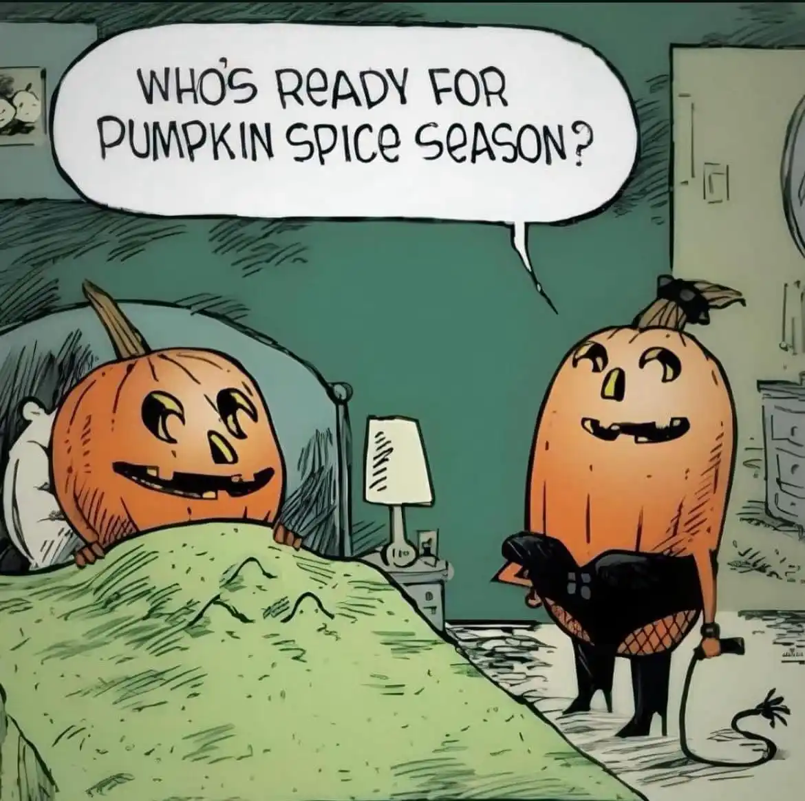 Two anthropomorphic pumpkins are in a bedroom; one is in bed under a green blanket, the other stands beside it wearing black…