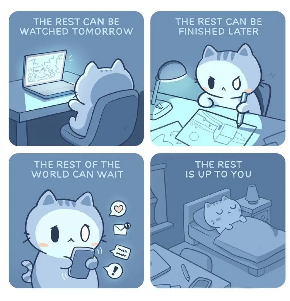 A four-panel comic strip featuring a cartoon cat procrastinating. In the first panel, the cat watches TV, saying 'THE REST…