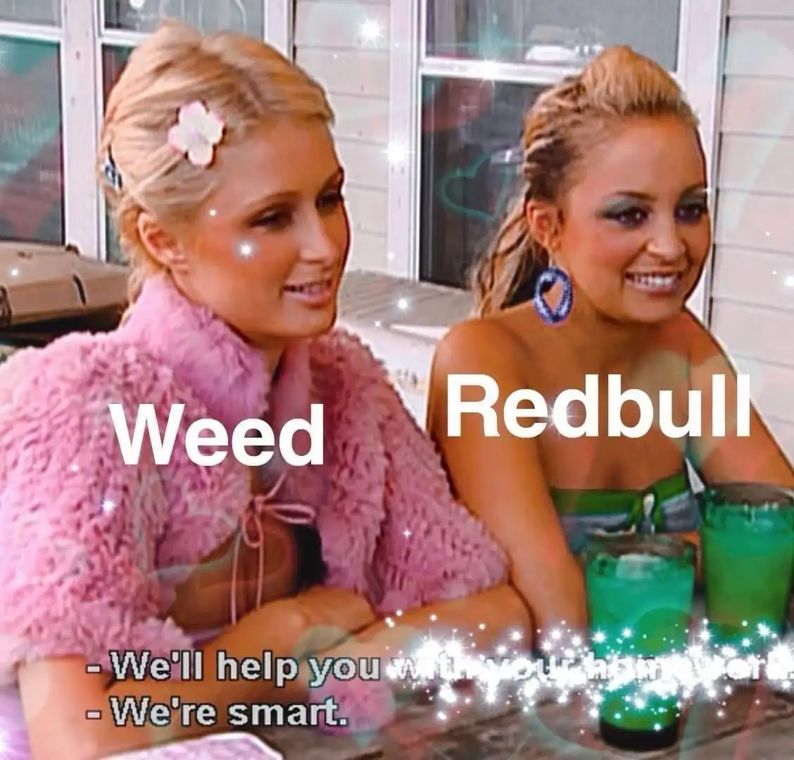 Two women, one labeled 'Weed' and the other 'Redbull', sit side by side with sparkly effects. The woman labeled 'Weed' wears…