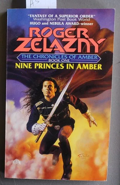 A book cover for 'Nine Princes in Amber' by Roger Zelazny, featuring a man with long dark hair in armor leaping forward with…