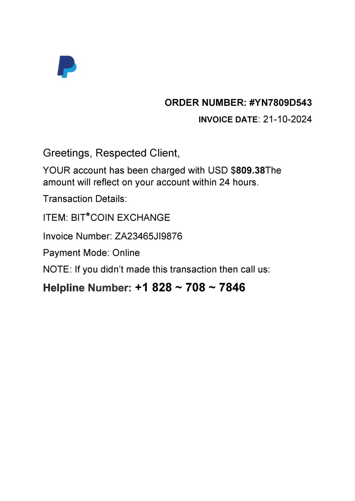 A fake PayPal invoice with a PayPal logo at the top, falsely claiming a $809.38 charge for a 'BIT*COIN EXCHANGE' item. The…