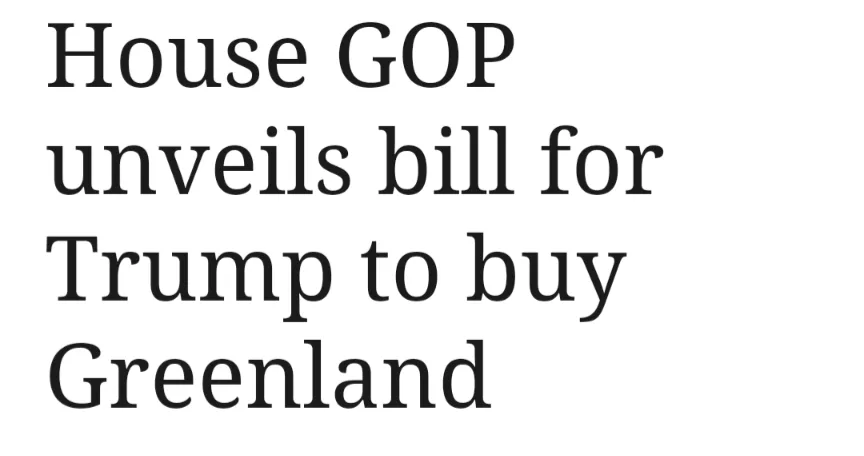 The image displays bold black text on a plain white background. The text reads 'House GOP unveils bill for Trump to buy…