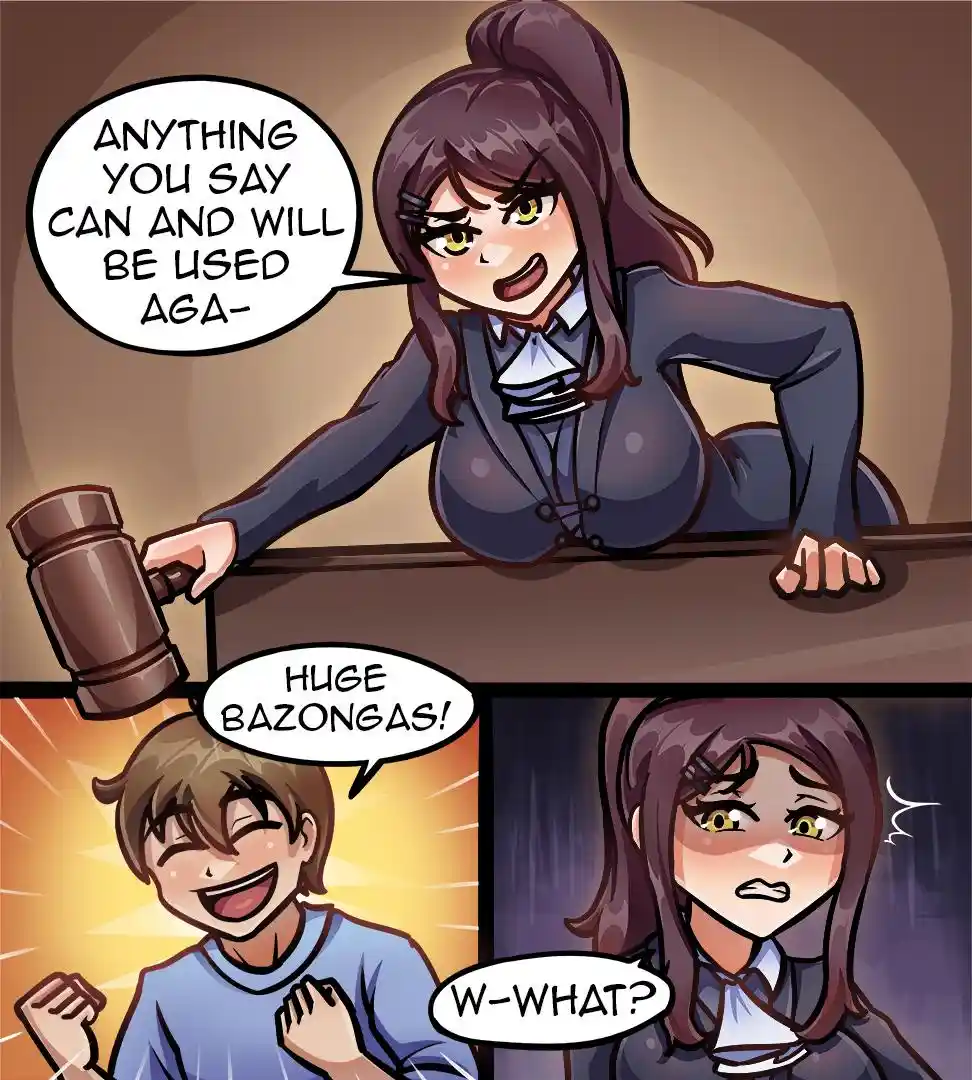A comic strip shows a stern female judge holding a gavel and warning, 'anything you say can and will be used aga-'. Below, a…