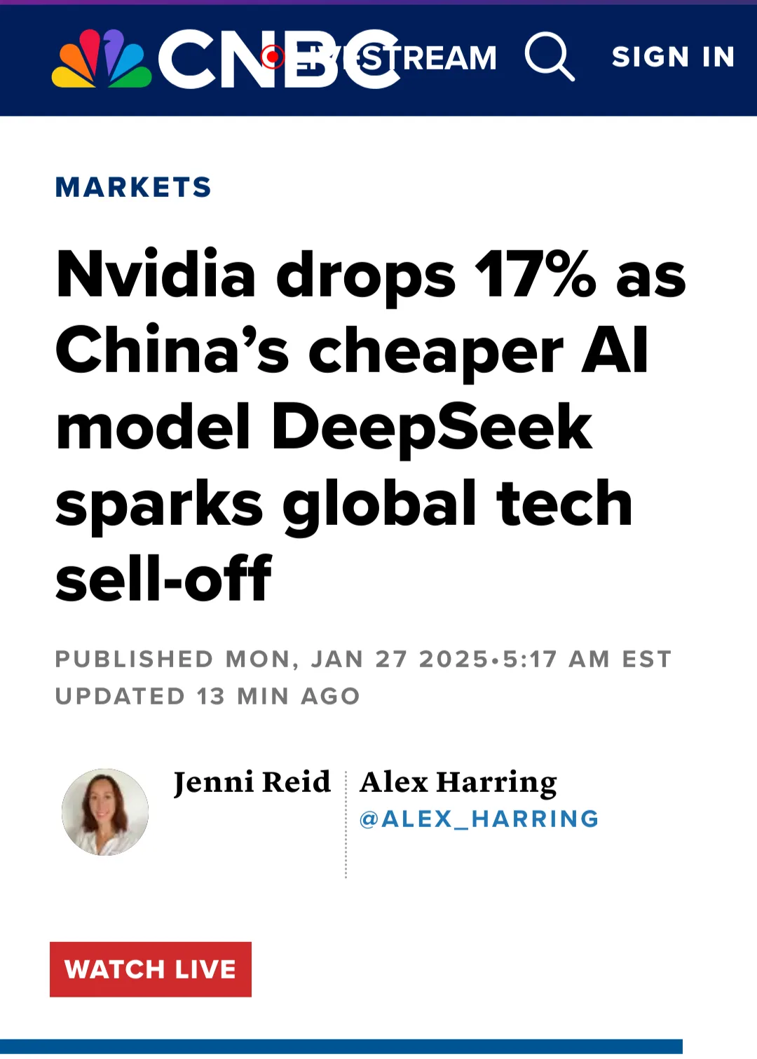 A screenshot of a CNBC Markets article headline stating 'Nvidia drops 17% as China's cheaper AI model DeepSeek sparks global…