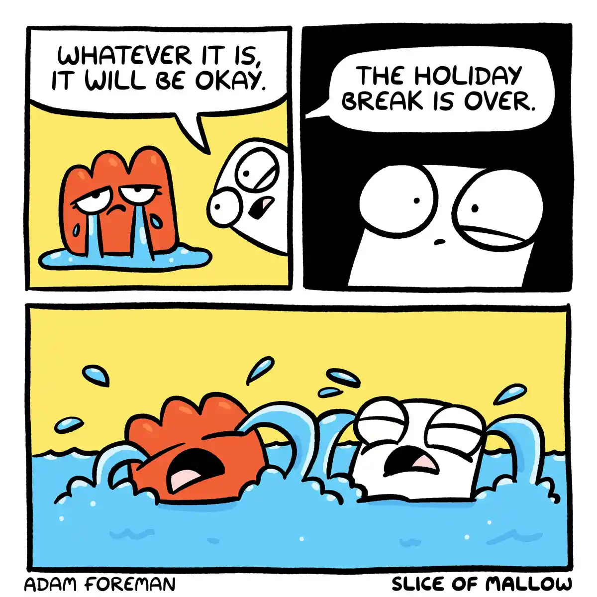 A three-panel comic strip by Adam Foreman featuring two cartoon characters, a red one crying and a white one looking…