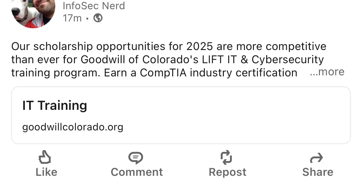 A screenshot of a Facebook post from 'InfoSec Nerd' promoting a scholarship for Goodwill of Colorado's LIFT IT &…