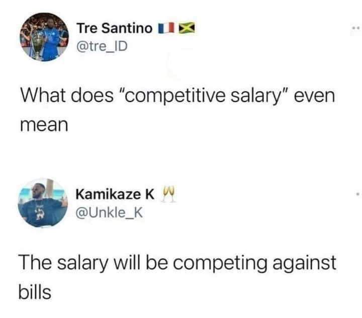 A screenshot of two Twitter replies. The first, from user Tre Santino, asks 'What does "competitive salary" even mean'. The…