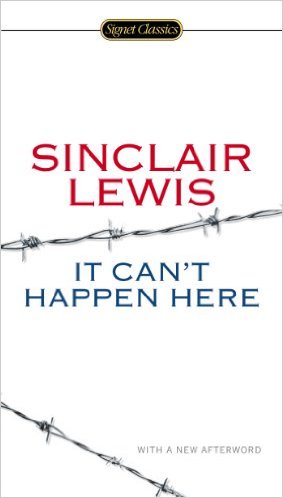 The image shows the cover of Sinclair Lewis's book 'It Can't Happen Here,' featuring the author's name in red and the title…