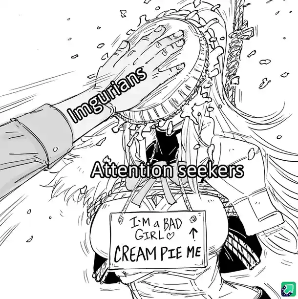 A black-and-white anime-style drawing shows a hand labeled 'Imgurians' smashing a cream pie into the face of a female…