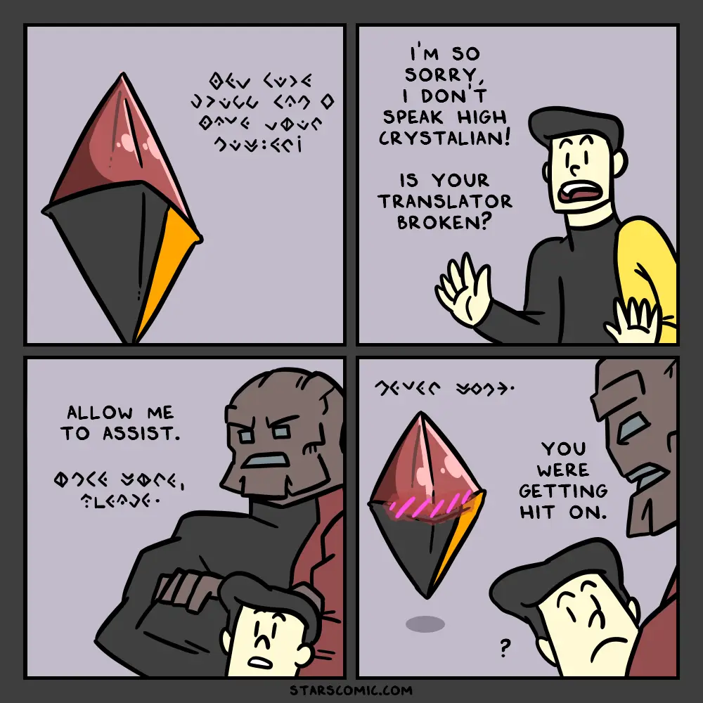 A four-panel comic shows a character speaking in nonsensical symbols, then apologizing for not speaking 'High Crystalian'…