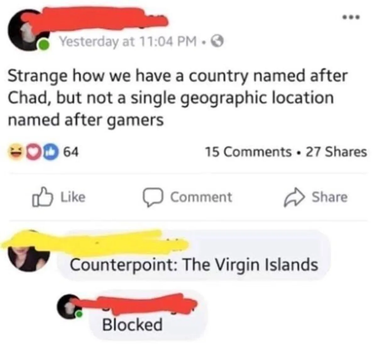 A screenshot of a Facebook post where a user comments that there's a country named Chad but no geographic location named…