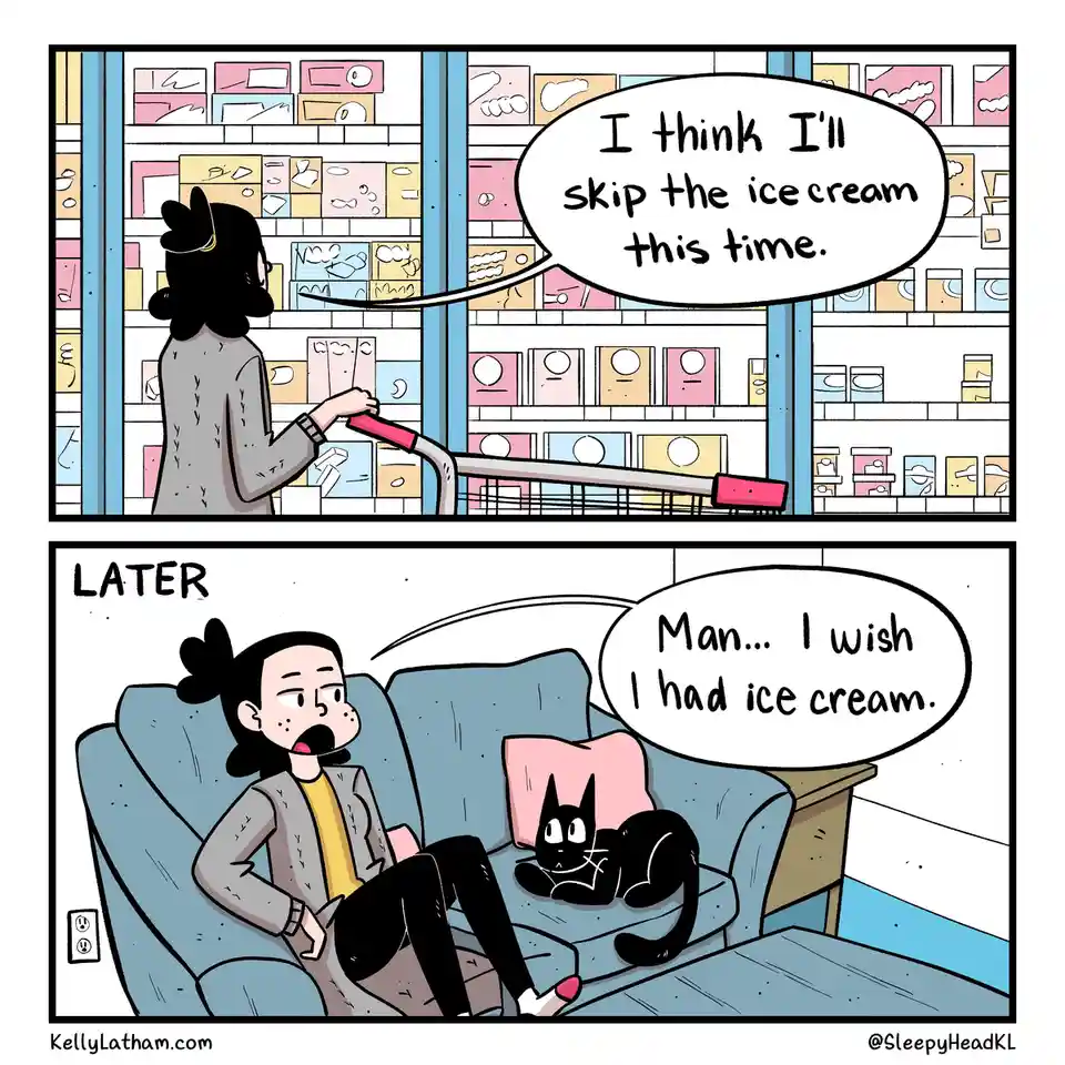 A two-panel comic shows a woman in a grocery store deciding to skip ice cream, then later regretting it while sitting on a…