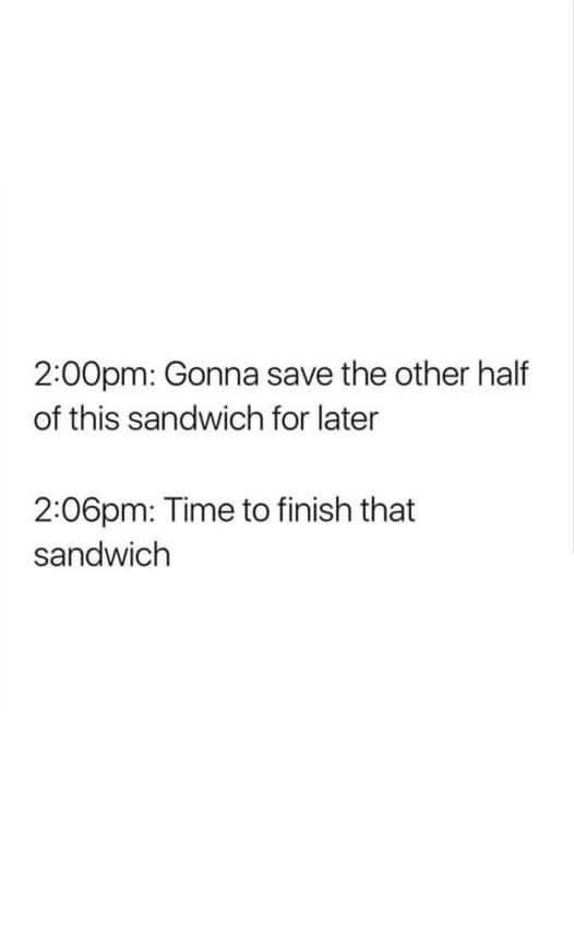 The image displays two lines of black text on a plain white background. The first line reads '2:00pm: Gonna save the other…