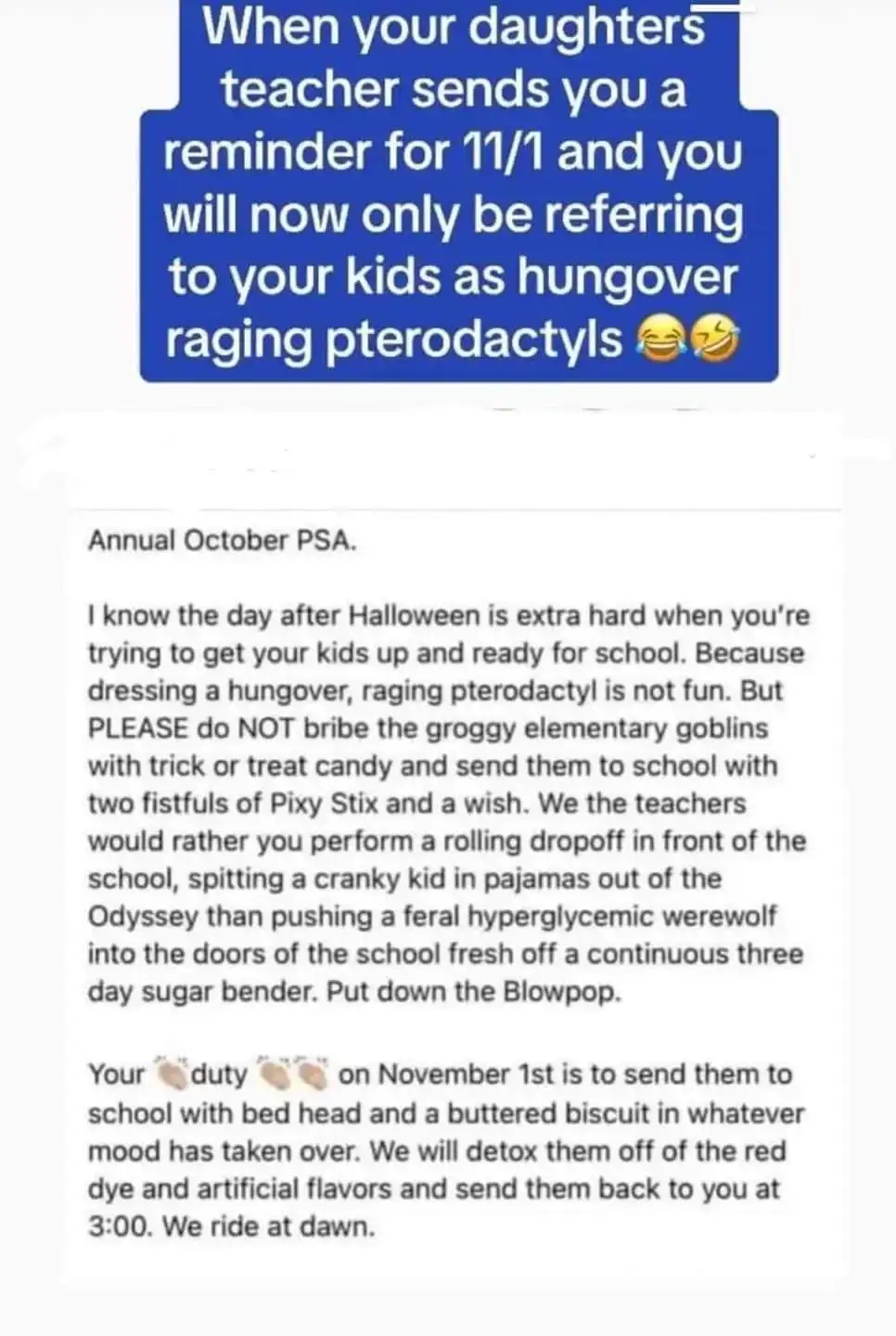 A screenshot of a school teacher's Halloween PSA email, humorously advising parents not to send kids to school after…