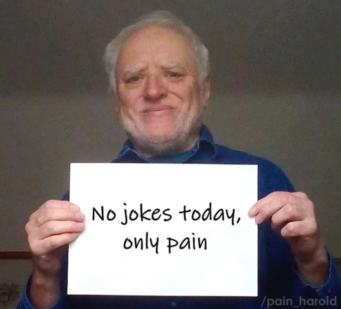 No Humor Today, Just Raw Pain