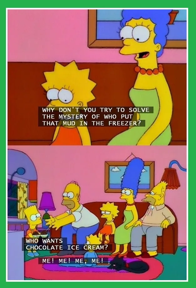 The image is a two-panel meme from The Simpsons. In the top panel, Lisa Simpson asks her mother, Marge, to solve the mystery…