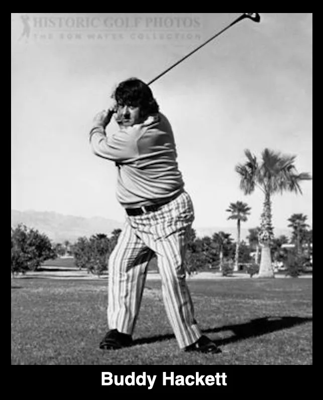 A black and white historical photo shows golfer Buddy Hackett mid-swing, wearing a striped shirt and plaid pants, with palm…